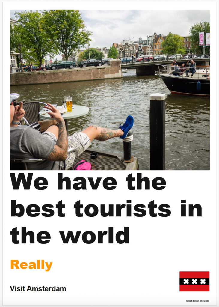 We have the best tourists in the world - poster